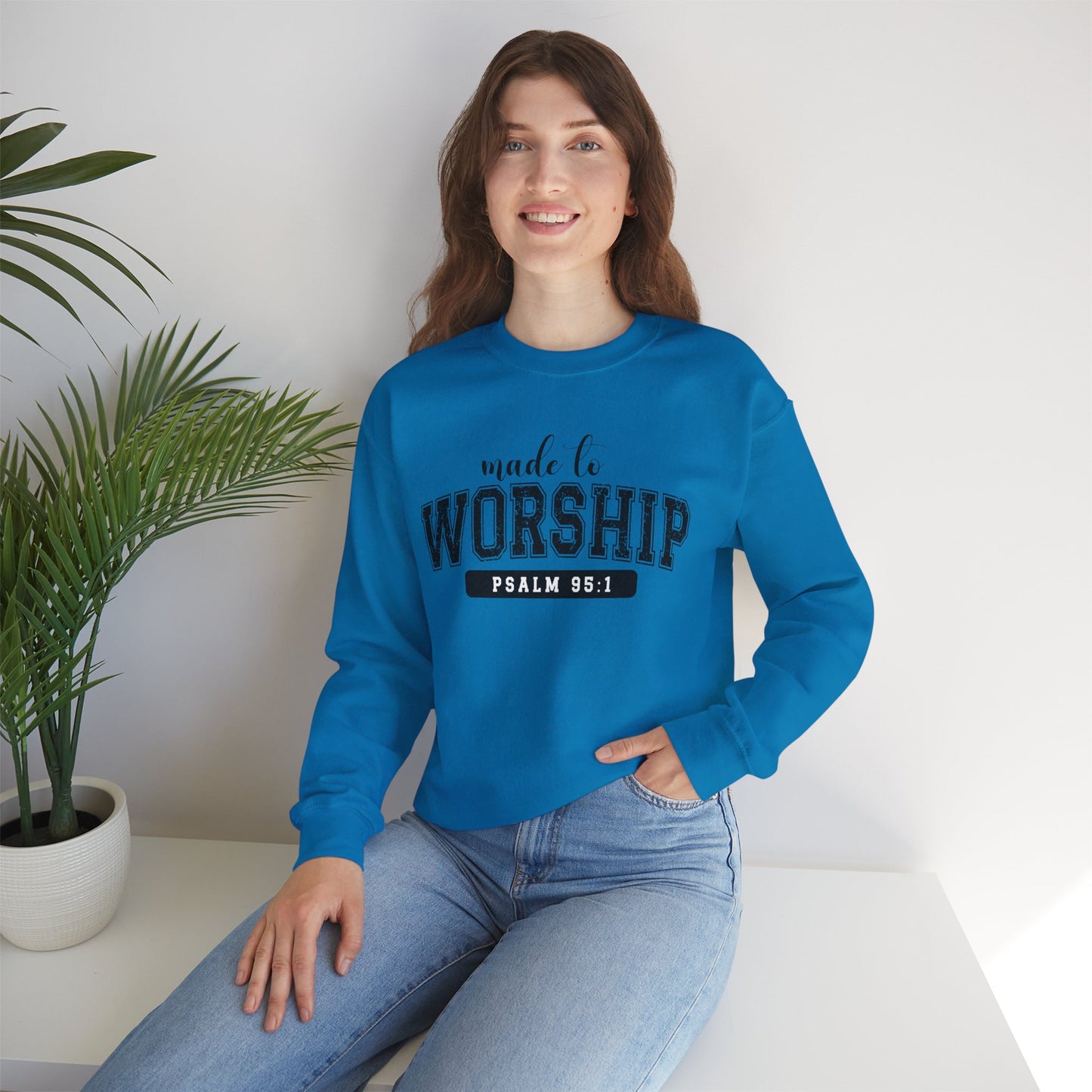 Made to Worship Sweatshirt