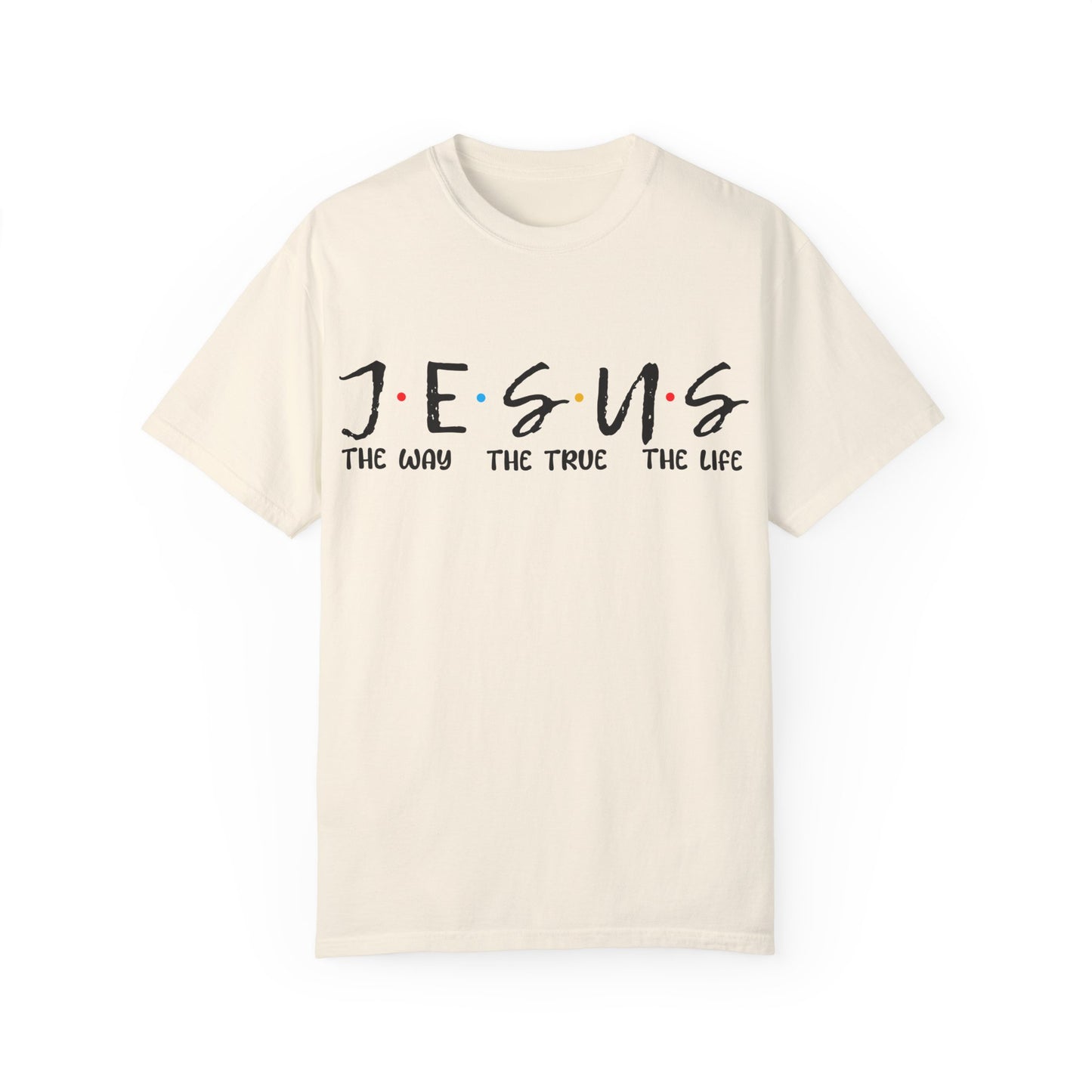 Christian Graphic Tee - Jesus The Way The Truth The Life Unisex T-shirt