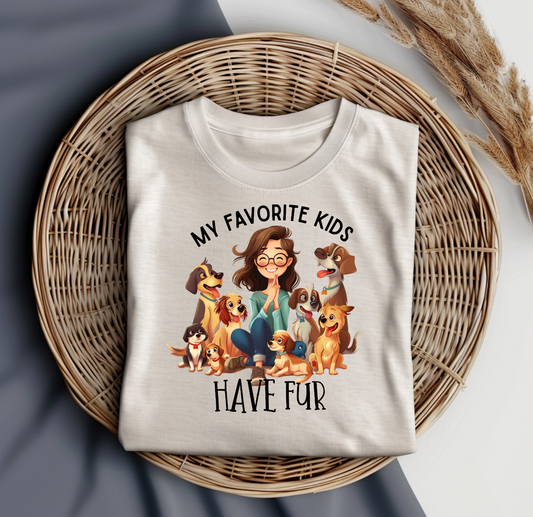 My favorite kids have fur T-Shirt