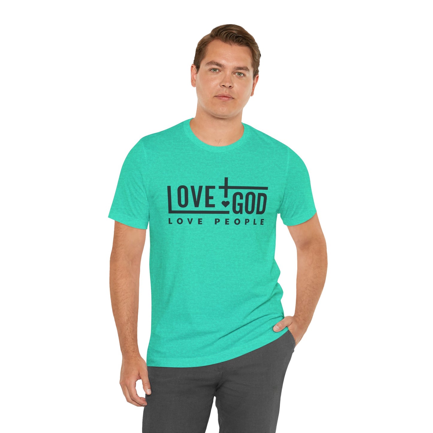 Love God Love People T-Shirt