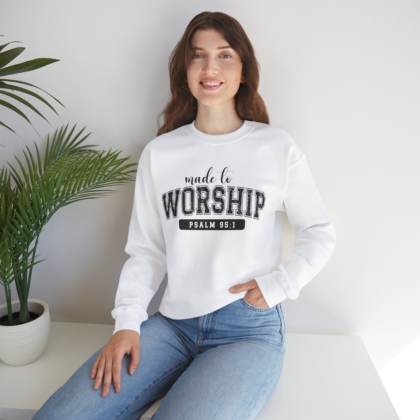 Made to Worship Sweatshirt