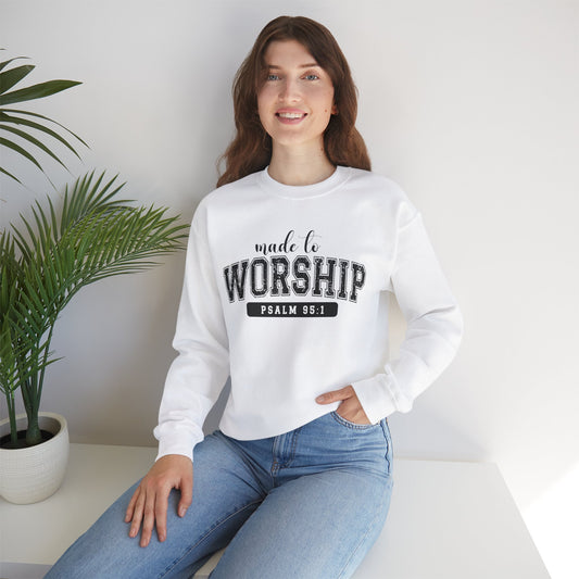 Made to Worship Sweatshirt