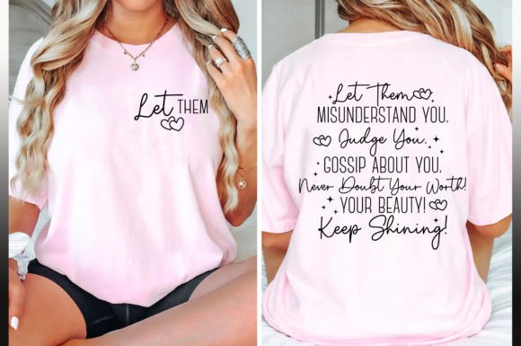 T-Shirt Let Them Misunderstand You Self Development Mental Health